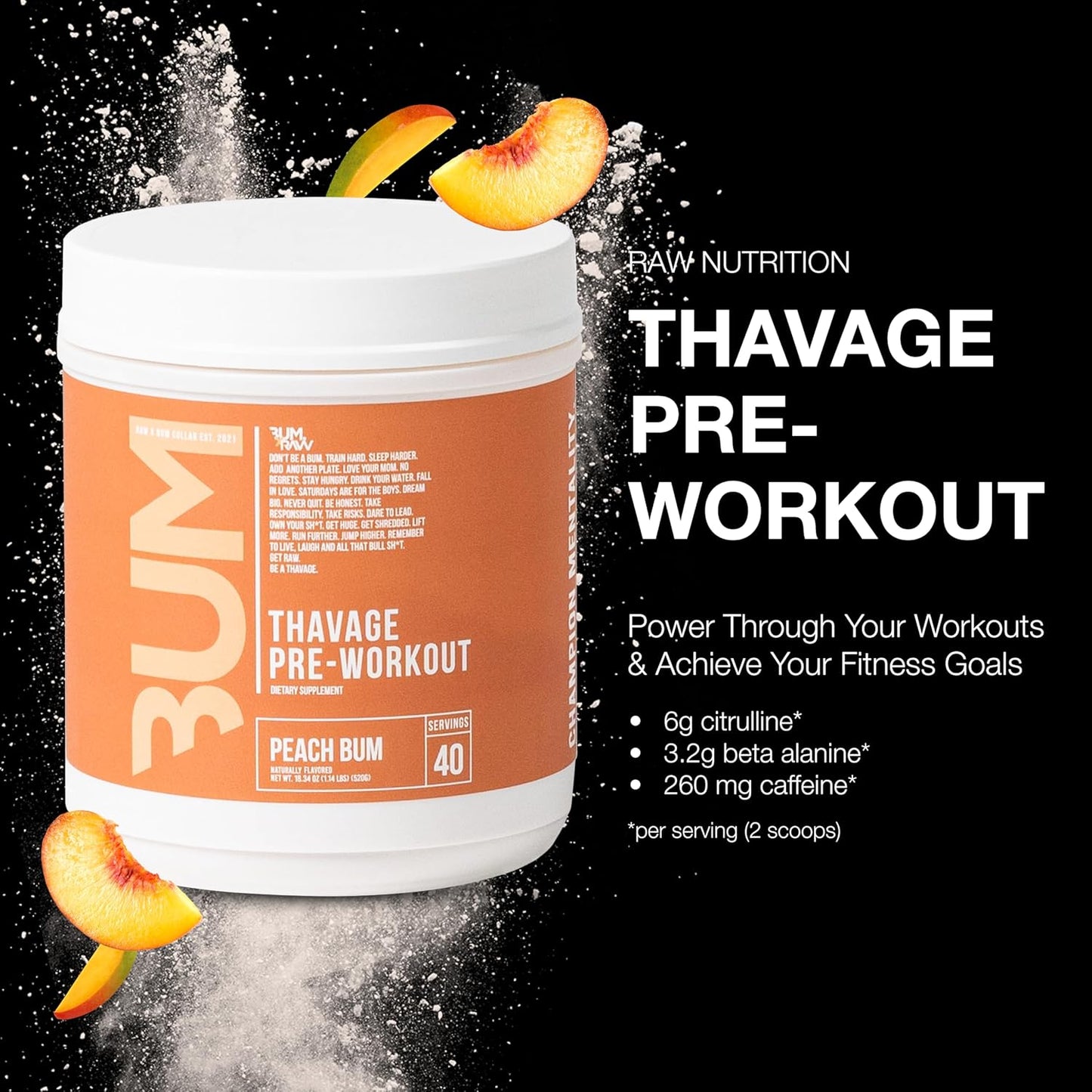 RAW Thavage- Peach Bum- 40 Servings